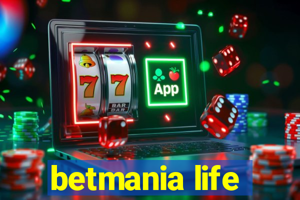 betmania life